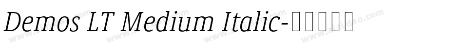 Demos LT Medium Italic字体转换